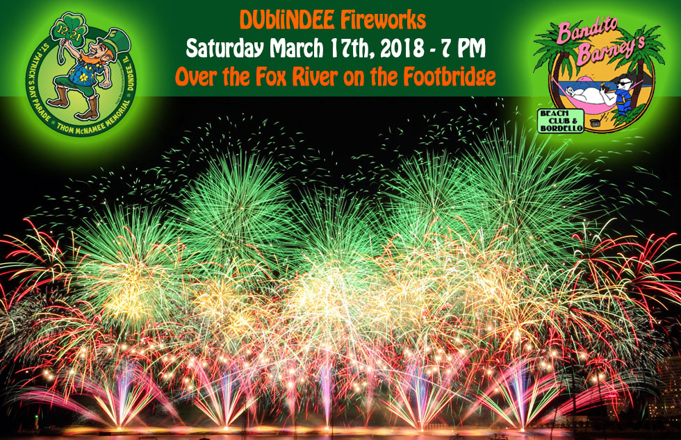 St. Patrick’s Day Dublindundee Fireworks Friends of the Fox River